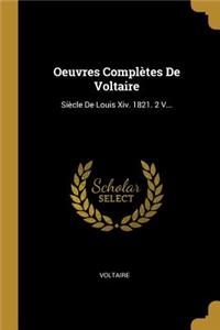 Oeuvres Complètes de Voltaire