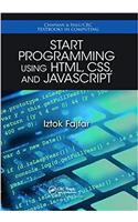 Start Programming Using Html, Css, and JavaScript