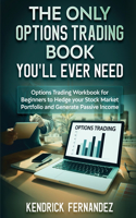 Only Options Trading Book You Will Ever Need