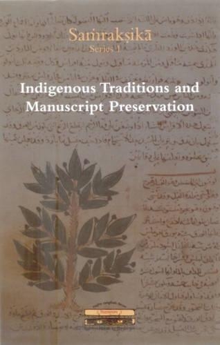 Indiginenous Methods and Manuscript Preservation