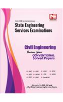 State Engg. Services Exams: Civil Engineering Pervious Year Conv Solved Papers