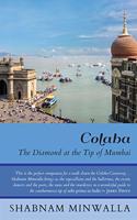 Colaba : The Diamond at the Tip of Mumbai.