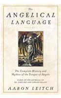 Angelical Language, Volume I