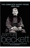 Complete Short Prose of Samuel Beckett, 1929-1989