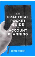 Practical Pocket Guide to Account Planning
