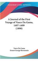 Journal of the First Voyage of Vasco Da Gama, 1497-1499 (1898)