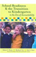 School Readiness, Early Learning, and the Transition to Kindergarten