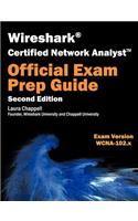 Wireshark Certified Network Analyst Exam Prep Guide (Second Edition)