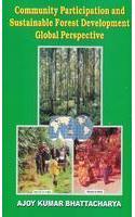 Community Participation and Sustainable Forest Development Global Perspective