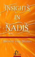 Insights in Nadis: Discover your Dharma