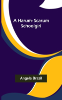 harum-scarum schoolgirl