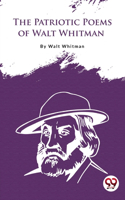 Patriotic Poems Of Walt Whitman