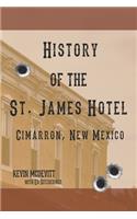 History of the St. James Hotel Cimarron, New Mexico
