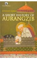 A Short History Of Aurangzib