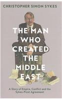 Man Who Created the Middle East