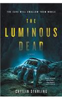 Luminous Dead