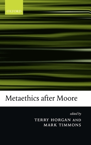 Metaethics After Moore