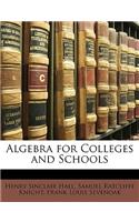 Algebra for Colleges and Schools