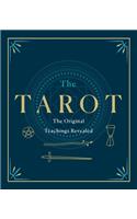 The Tarot: A Collection of Secret Wisdom from Tarot's Mystical Origins