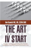 Art of the IV Start