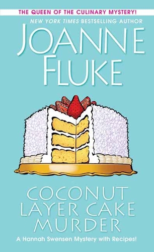 Coconut Layer Cake Murder: (Hannah Swensen Mystery)
