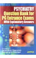 Psychiatry Question Bank for PG Entrance Examination