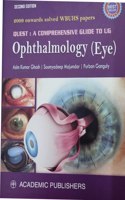 Quest : A Comprehensive Guide To UG Ophtalmology (Eye), 2/e 2022 - 2009 onwards Solved WBUHS Papers