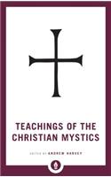 Teachings of the Christian Mystics