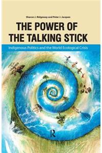 Power of the Talking Stick