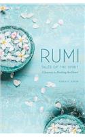 Rumi: Tales of the Spirit