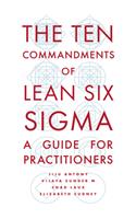 Ten Commandments of Lean Six SIGMA