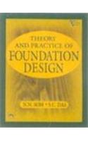 Theory And Practice Of Foundation Design