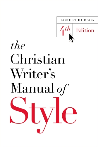 Christian Writer's Manual of Style