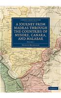 A Journey from Madras through the Countries of Mysore, Canara, and Malabar