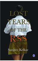 Lost Years of the RSS