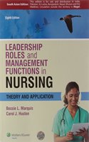 Leadership Roles And Management Functions In Nursing- Theory And Application