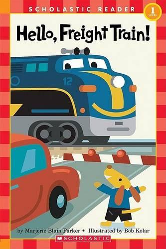 Hello, Freight Train!