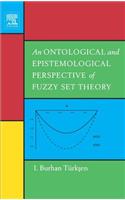 Ontological and Epistemological Perspective of Fuzzy Set Theory