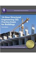 16-Hour Structural Engineering (Se) Practice Exam for Buildings