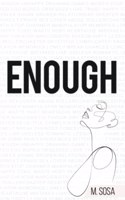 Enough