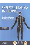 Skeletal Trauma in Tropics