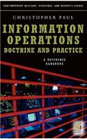 Information Operations--Doctrine and Practice