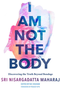 I Am Not the Body