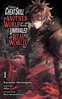 I Got a Cheat Skill in Another World and Became Unrivaled in the Real World, Too, Vol. 1 (manga)