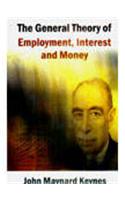 The General Theory of Employment, Interest and Money