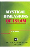 Mystical Dimensions Of Islam