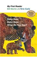 Baby Bear, Bear Bear, What Do You See?