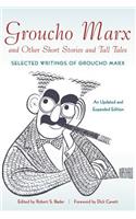 Groucho Marx and Other Short Stories and Tall Tales