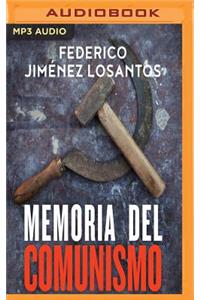 Memoria del Comunismo (Narración En Castellano)