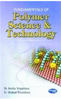 Fundamentals of Polymer Science & Technology